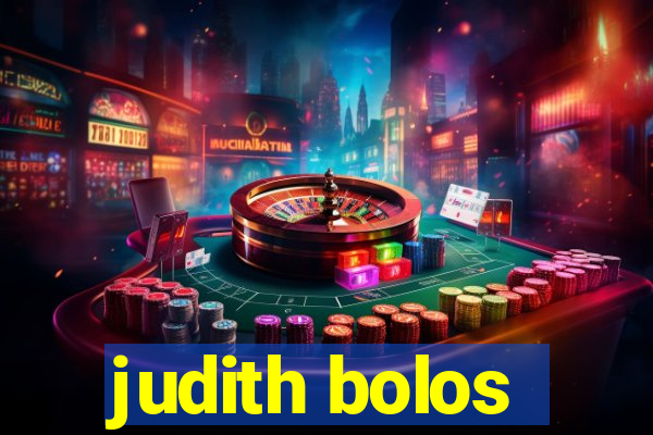 judith bolos